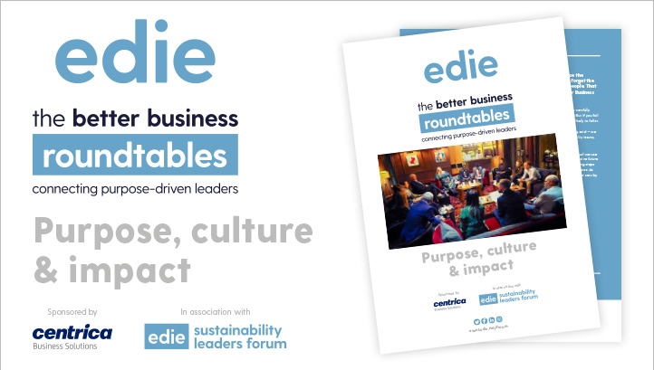 Please contact the edie team if a member of your board would like to take part in future roundtables